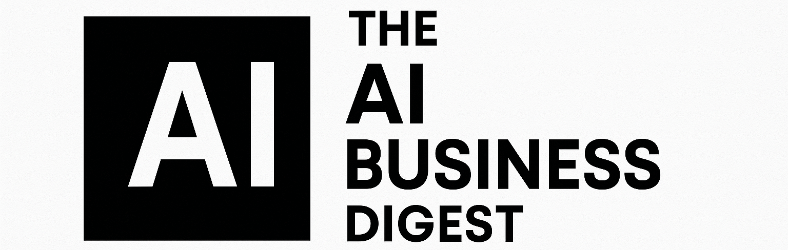 The AI Business Digest